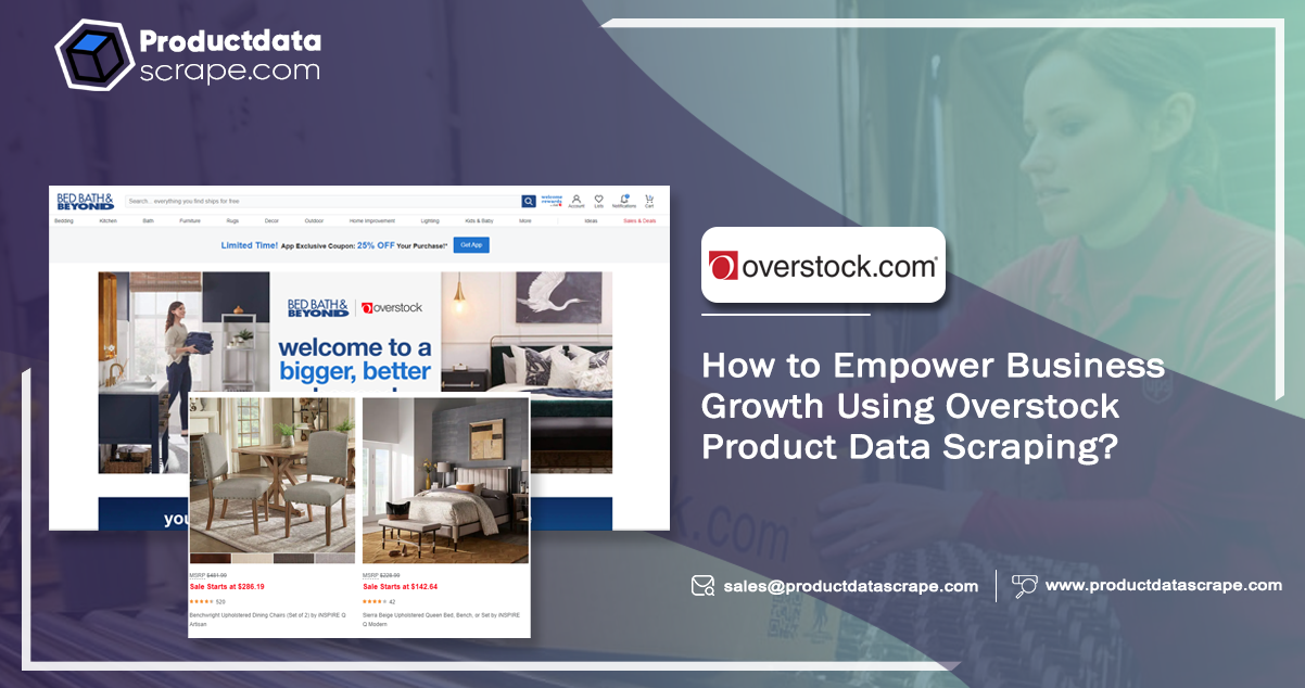 How-to-Empower-Business-Growth-Using-Overstock-Product-Data-Scraping