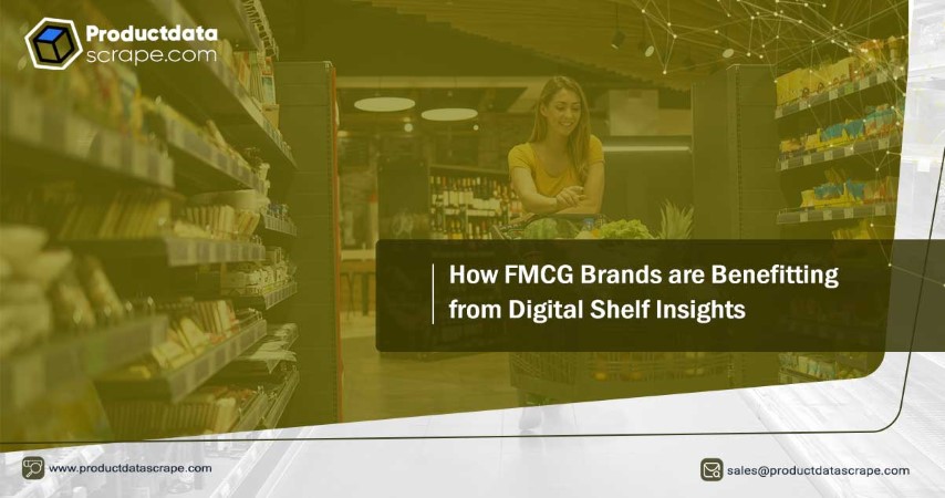 How-FMCG-Brands-are-Benefitting-from-Digital-Shelf-Insights