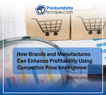 How-Brands-and-Manufactures-Can-Enhance-Profitability-Using-Competitor-Price-Intelligence-thumb