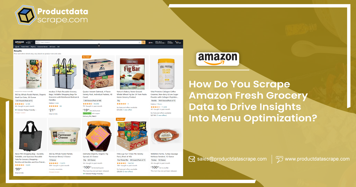 How-Do-You-Scrape-Amazon-Fresh-Grocery-Data-to-Drive-Insights-Into-Menu-Optimization