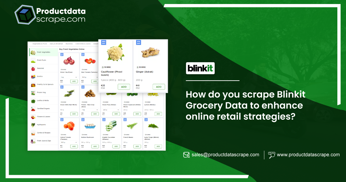 How-do-you-scrape-Blinkit-Grocery-Data-to-enhance-online-retail-strategies