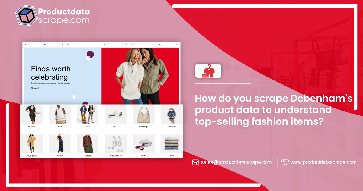 How-do-you-scrape-Debenhams-product-data-to-understand-top-selling-fashion-items