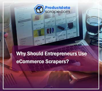 Why-Should-Entrepreneurs-Use-eCommerce-Scrapers-thumb
